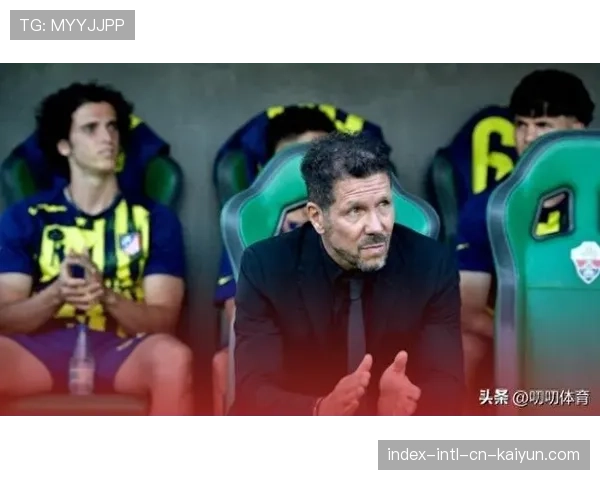 马竞前锋瑟尔洛特因伤缺阵，锋线轮换选择受到限制